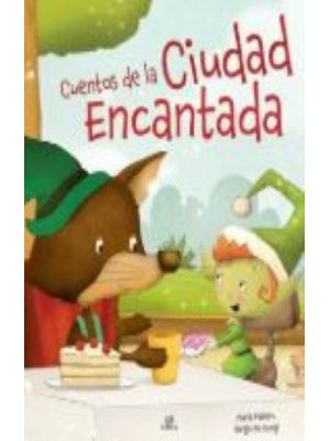 Cuentos De La Ciudad Encantada