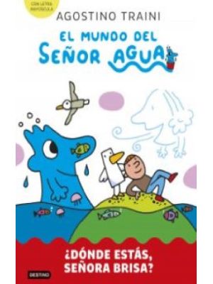 El Mundo Del SeÑor Agua 2 Donde Estas SeÑora Brisa