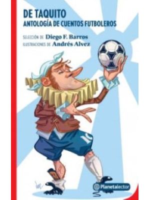 De Taquito Antologia De Cuentos Futboleros