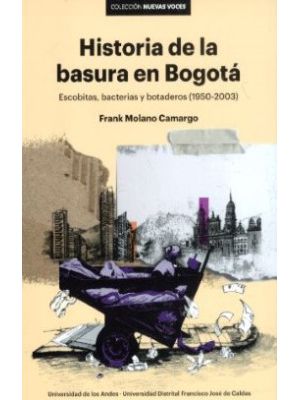 Historia De La Basura En Bogota