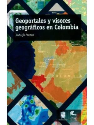 Geoportales Y Visores Geograficos En Colombia