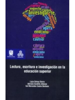 Lectura Escritura E Investigacion En La Educacion Superior