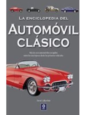La Enciclopedia Del Automovil Clasico