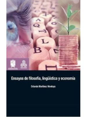 Ensayos De Filosofia Linguistica Y Economia