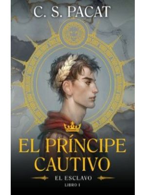 El Principe Cautivo El Esclavo Vol I