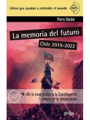 La Memoria Del Futuro Chile 2019-2022