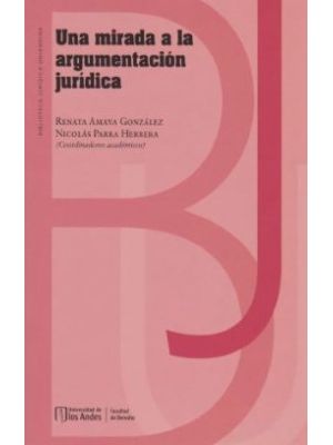 Una Mirada A La Argumentacion Juridica