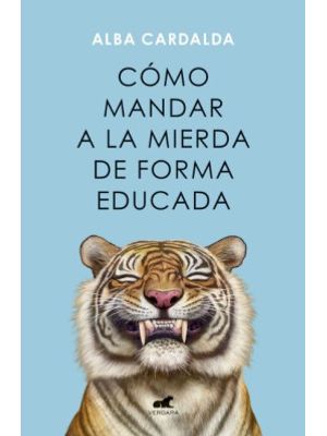 Cómo Mandar A La Mierda De Forma Educada