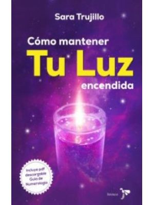 Como Mantener Tu Luz Encendida