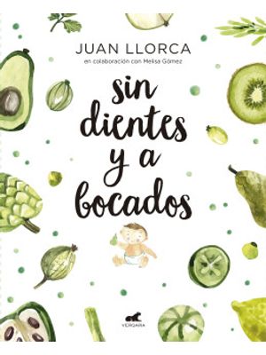 Sin Dientes Y A Bocados