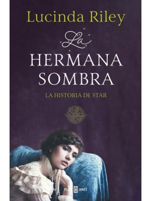 La Hermana Sombra 3 La Historia De Star