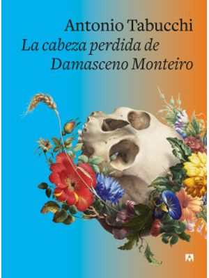 La Cabeza Perdida De Damasceno Monteiro