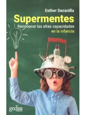 Supermentes Reconocer Las Altas Capacidades En La Infancia