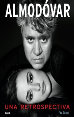 Almodovar Una Retrospectiva