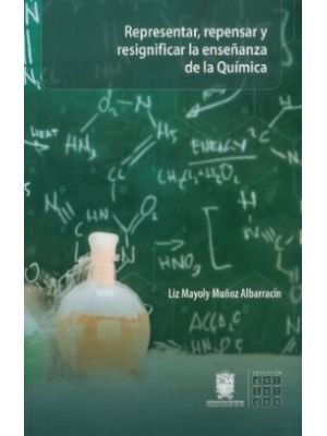 Representar Repensar Y Resignificar La EnseÑanza De La Quimica