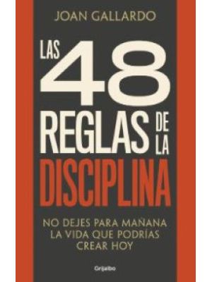 Las 48 Reglas De La Disciplina