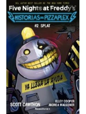 Five Nights At Freddys Historias Del Pizzaplex