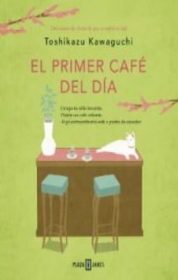 El Primer Cafe Del Dia