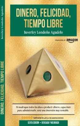 Dinero Felicidad Tiempo Libre