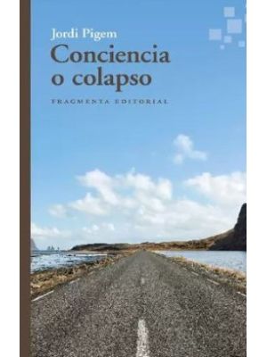 Conciencia O Colapso