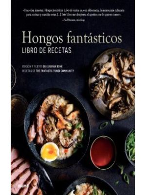 Hongos Fantasticos Libro De Recetas