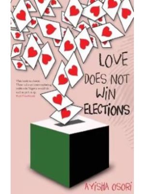 Love Does Not Win Elections