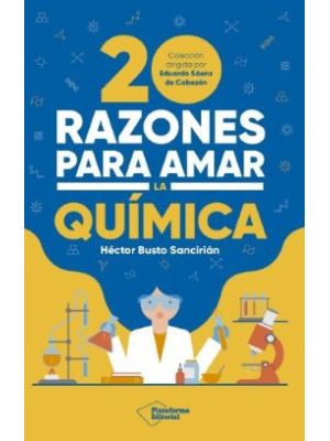 20 Razones Para Amar La Quimica