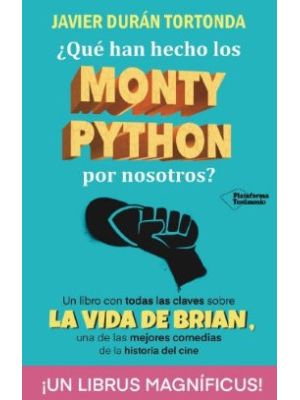 Que Han Hecho Los Monty Python Por Nosotros