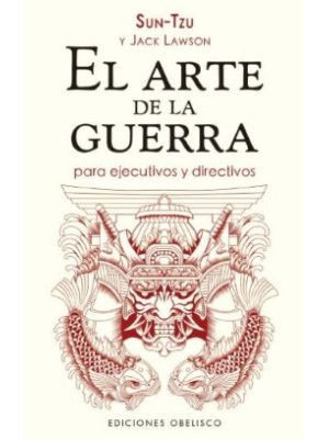 El Arte De La Guerra Para Ejecutivos Y Directivos