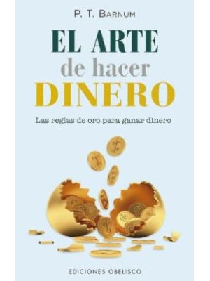 El Arte De Hacer Dinero