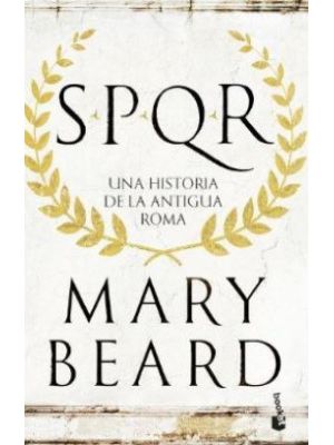 Spqr Una Historia De La Antigua Roma