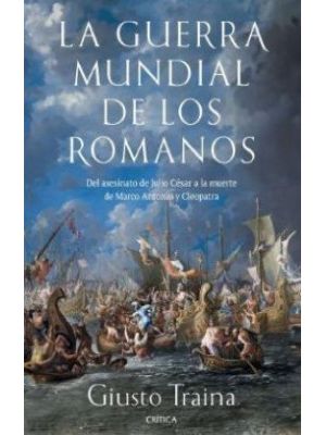 La Guerra Mundial De Los Romanos