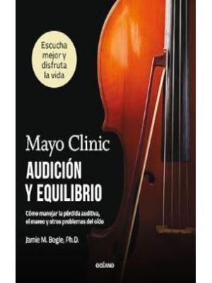 Mayo Clinic Audicion Y Equilibrio