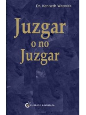 Juzgar O No Juzgar