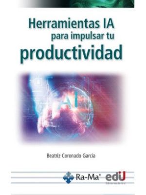 Herramientas Ia Para Impulsar Tu Productividad