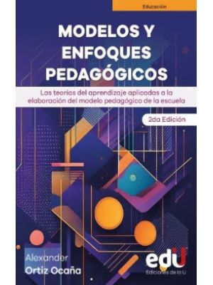 Modelos Y Enfoques Pedagogicos