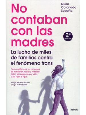 No Contaban Con Las Madres