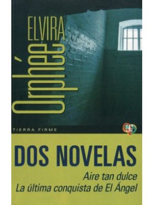 Dos Novelas Aire Tan Dulce - La Ultima Conquista