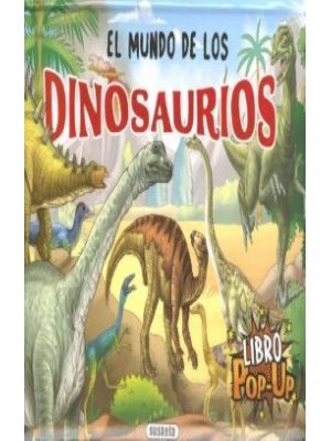 El Mundo De Los Dinosaurios