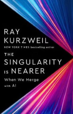 The Singularity Is Nearer