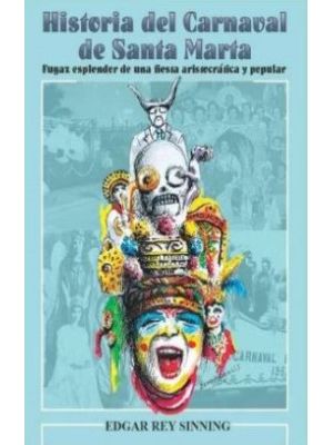 Historia Del Carnaval De Santa Marta