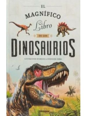 El Magnifico Libro De Los Dinosaurios