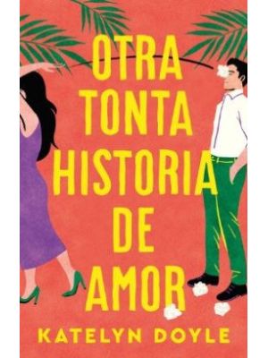 Otra Tonta Historia De Amor