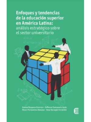 Enfoques Y Tendencias De La Educacion Superior En America Latina