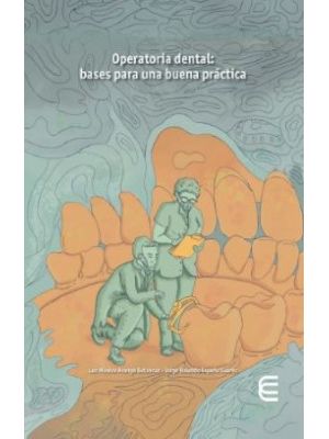 Operatoria Dental Bases Para Una Buena Practica