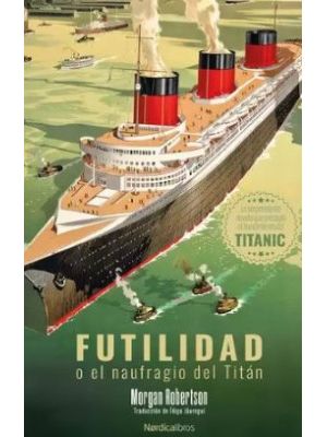 Futilidad O El Naufragio Del Titan