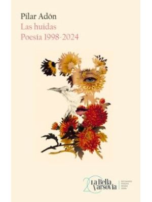 Las Huidas Poesia 1998-2024