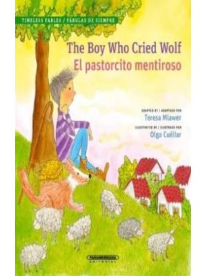El Pastorcito Mentiroso The Boy Who Cried Wolf