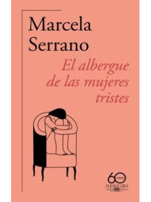 El Albergue De Las Mujeres Tristes