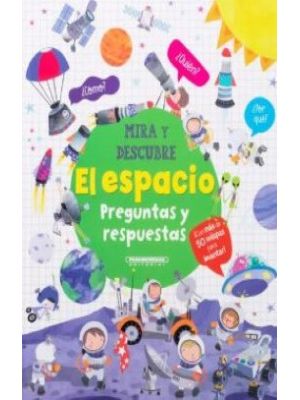 Mira Y Descubre El Espacio Preguntas Y Respuestas